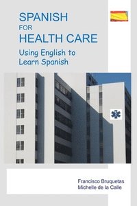 bokomslag Spanish for Health Care