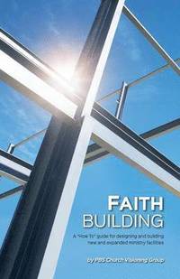 bokomslag Faith Building