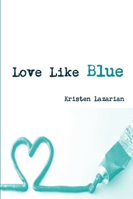 Love Like Blue 1