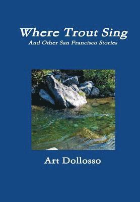 bokomslag Where Trout Sing