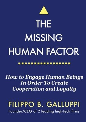 The Missing Human Factor 1