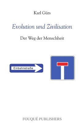 Karl Guers - Evolution und Zivilisation, Häftad
