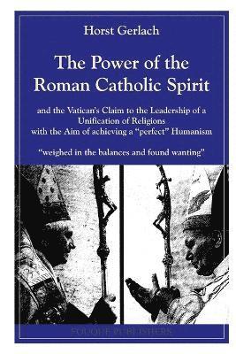 bokomslag Power of the Roman Catholic Spirit