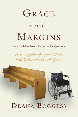 Grace Without Margins: A Journey Through Special Needs, Civil Rights, and above all, Grace 1