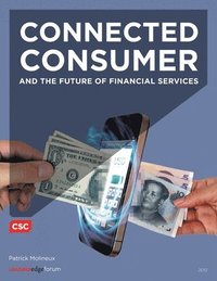 bokomslag Connected Consumer and the Future of Financial Services