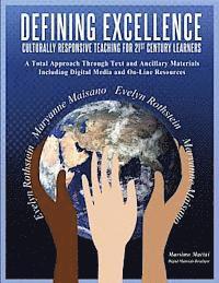 bokomslag Defining Excellence: Culturally Responsive Teaching for 21st Century Learners
