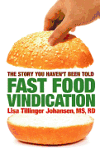 Lisa Tillinger Johansen - Fast Food Vindication, Häftad