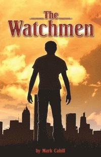 bokomslag Cahill, M: Watchmen