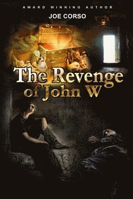bokomslag The Revenge of John W