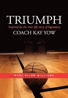 Mary Ellen Williams - Triumph, Inbunden