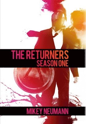 Mikey Neumann - Returners, Inbunden