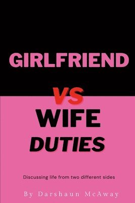 Darshaun McAway - Girlfriend vs Wife Duties, Häftad
