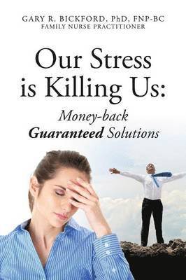 Our Stress Is Killing Us 1