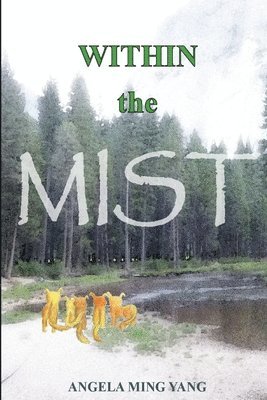 Angela Yang - Within the Mist, Häftad