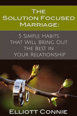 Solution Focused Marriage
