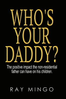 Who's Your Daddy? 1