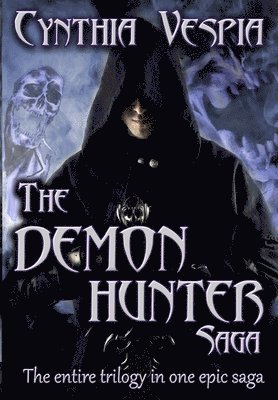 The Demon Hunter Saga 1