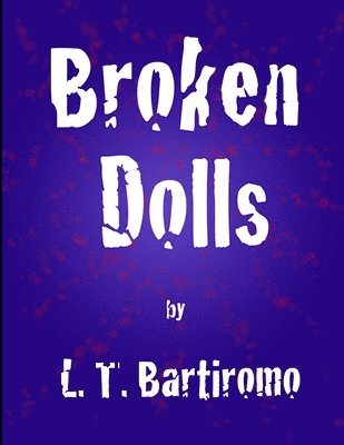 Broken Dolls 1