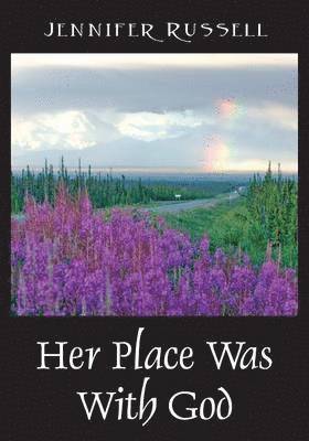 Jennifer Russell - Her Place Was with God, Häftad