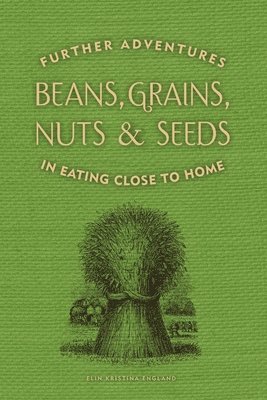 Beans, Grains, Nuts & Seeds 1