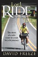 Lord, Ride with Me Today