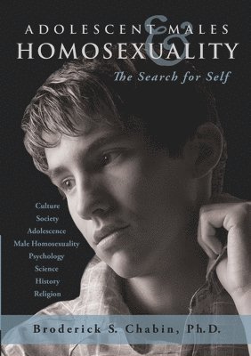 Adolescent Males and Homosexuality 1