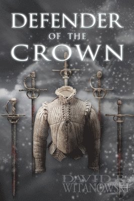 David R Witanowski - Defender of the Crown, Häftad