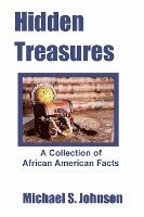 bokomslag Hidden Treasures: A Collection of African American Facts