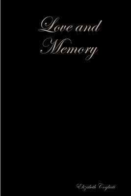 Love and Memory 1