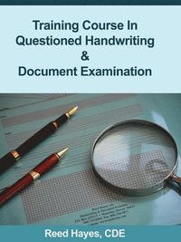 bokomslag Training Course in Questioned Handwriting & Document Examination