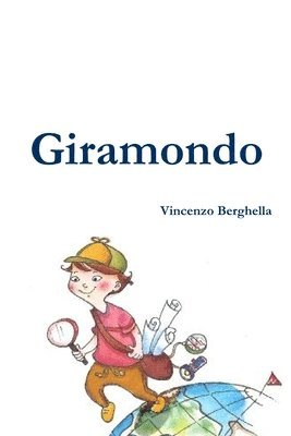 Vincenzo Berghella - Giramondo, Häftad