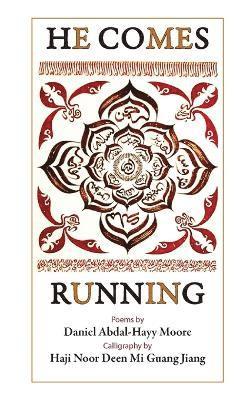He Comes Running / Poems 1