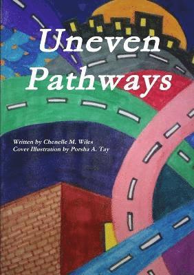Uneven Pathways 1