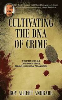 bokomslag Cultivating the DNA of Crime