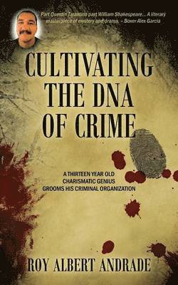 bokomslag Cultivating the DNA of Crime