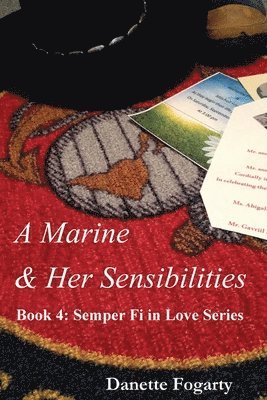 Danette Fogarty - A Marine & Her Sensibilities, Häftad