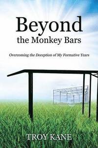 bokomslag Beyond the Monkey Bars