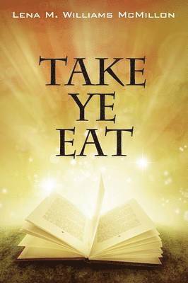 Take Ye Eat 1