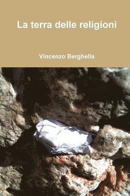 Vincenzo Berghella - terra delle religioni, Häftad