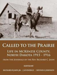 bokomslag Called to the Prairie