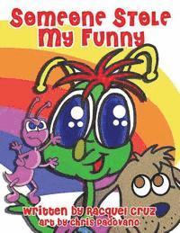 Racquel Cruz - Someone Stole My Funny, Häftad