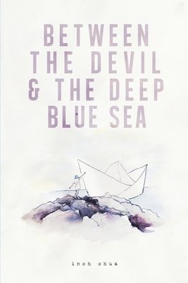 bokomslag Between The Devil & The Deep Blue Sea