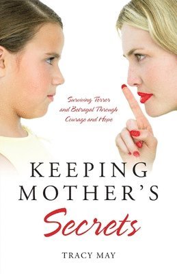 Keeping Mother's Secrets 1