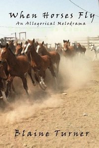 bokomslag When Horses Fly