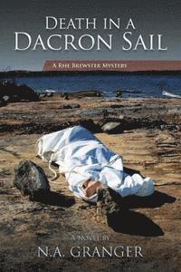 bokomslag Death in a Dacron Sail: A Rhe Brewster Mystery