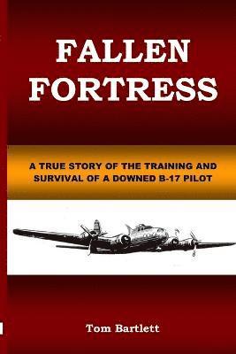 Tom Bartlett - Fallen Fortress, Häftad