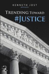 bokomslag Trending Toward #Justice