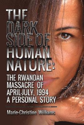 The Dark Side of Human Nature 1