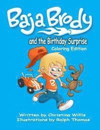 bokomslag Baja Brody Coloring Book Edition: and The Birthday Surprise