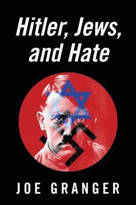 bokomslag Hitler, Jews, and Hate